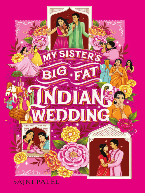 Title details for My Sister's Big Fat Indian Wedding by Sajni Patel - Wait list